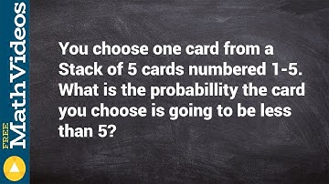 Finding the probability of choosing cards less than five