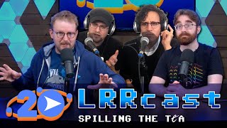 Spilling the Tea || 20th Anniversary LRRcast Ep5