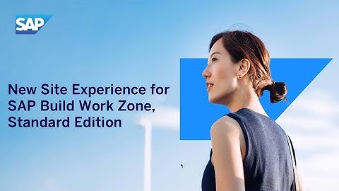 New Site Experience for SAP Build Work Zone, Standard Edition 🚀