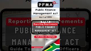 PFMA Reporting Requirements Quick Summary - PFMA Guide To Accounting Officers To Public Finance