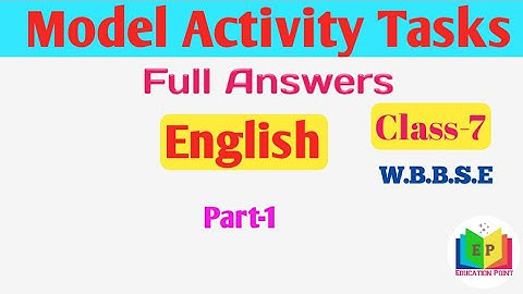 Model Activity Tasks Class 7 English Full Answers Part-1