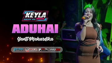 ADUHAI - YANTI MAHARDIKA KEYLA MUSIC | PASTEL AUDIO | HS STUDIO PRODUCTION
