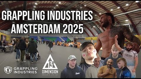 13TH DIMENSION TAKE OVER GRAPPLING INDUSTRIES AMSTERDAM [18+]