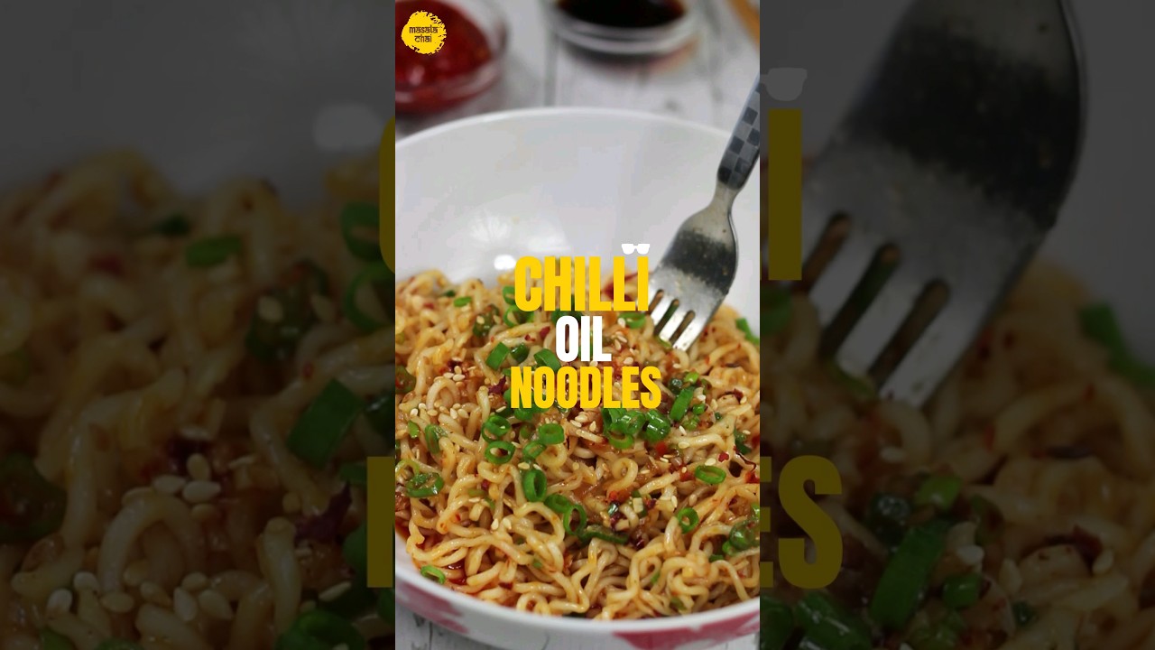 Chilli Oil Maggi Chilli Oil Noodles Chef Girish Joshi shorts