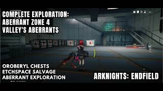 [Arknights: Endfield Exploration] Aberrant Zone 4 - Valley's Aberrants All Oroberyl Chests Location
