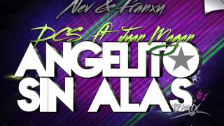 DCS  Angelito Sin Alas ft Juan Magan