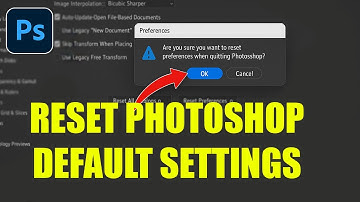 How to reset Photoshop (Fast Edit Tutorial) – Quick & Easy Guide
