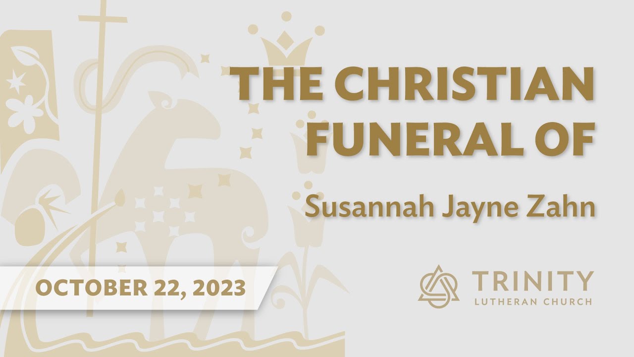 Funeral Service - Susannah Zahn (October 22, 2023) - YouTube