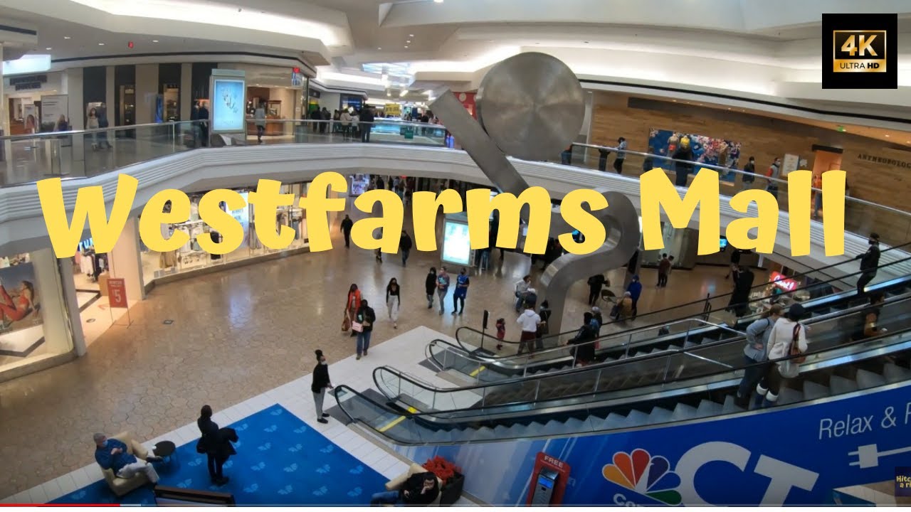 Westfarms Mall Farmington Ct. [ walk thru ] 4K Travel Video 