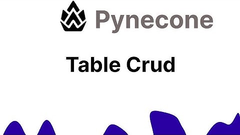 Pynecone Tutorial - Table Crud Sqlite