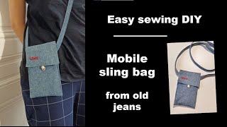 Easy sewing DIY from old jeans - Mobile sling bag / crossbody bag