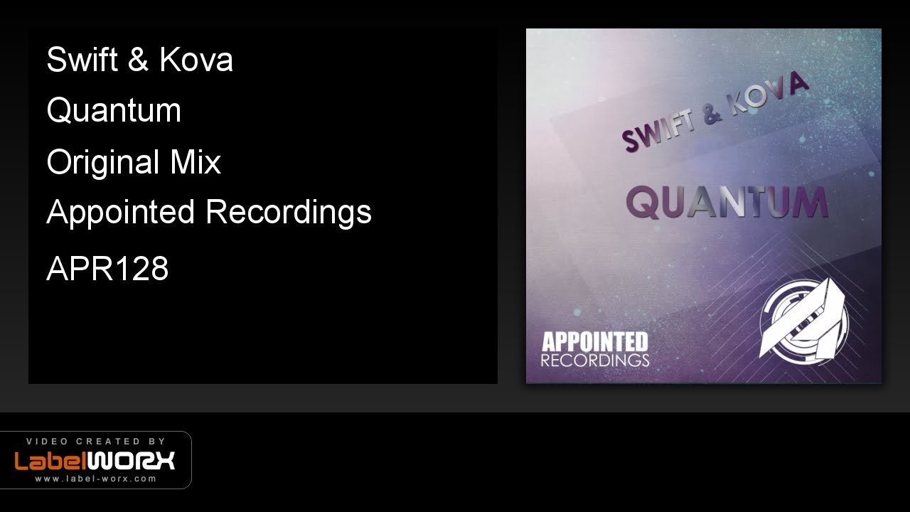 Swift & Kova - Quantum (Original Mix) adlı videoyu YouTube'da izle Swift & Kova - Quantum (Original Mix) adlı videoyu YouTube'da izle