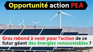 Investir En Bourse : 1 Action Verte à Mettre Dans Son PEA ? Investir En Bourse : 1 Action Verte à Mettre Dans Son PEA ?