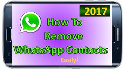ðŸ"´ðŸ"´ How to | Delete WhatsApp Contact | Remove WhatApp Contact | WhatsApp contact delete 2017 - Durasi: 2.36. 
