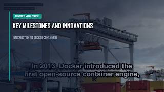 Chapter 3: Key Milestones and Innovations | Introduction to Docker Containers Course