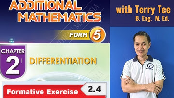 FORM 5 KSSM ADD MATH TEXTBOOK CHAPTER 2 DIFFERENTIATION FORMATIVE EXERCISE 2.4