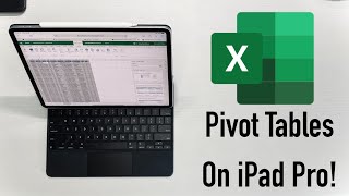 Pivot Tables on iPad Pro! Finally!