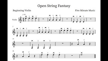 Beginning Violin: Open String Fantasy - Sheet Music Play-Along