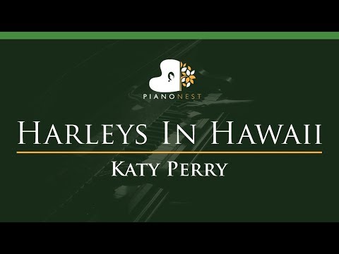 Katy Perry - Harleys In Hawaii - Lower Key