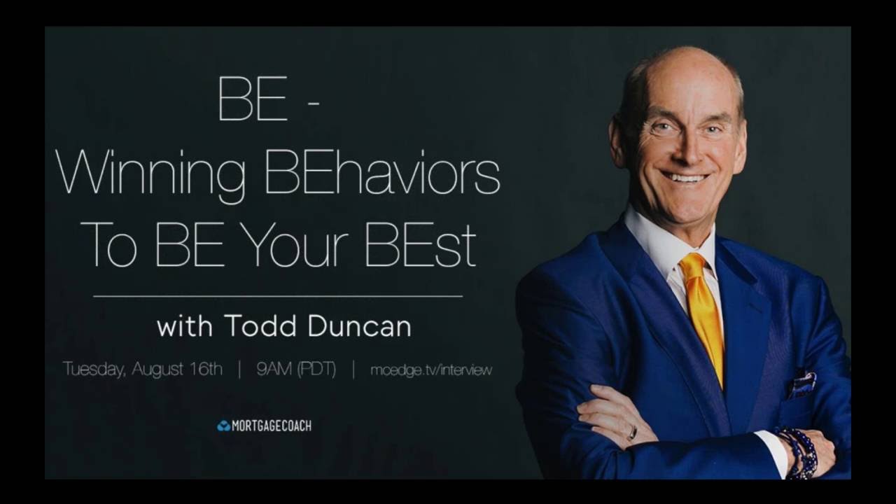 Winning BEhaviors To BE Your BEst by Todd Duncan - YouTube