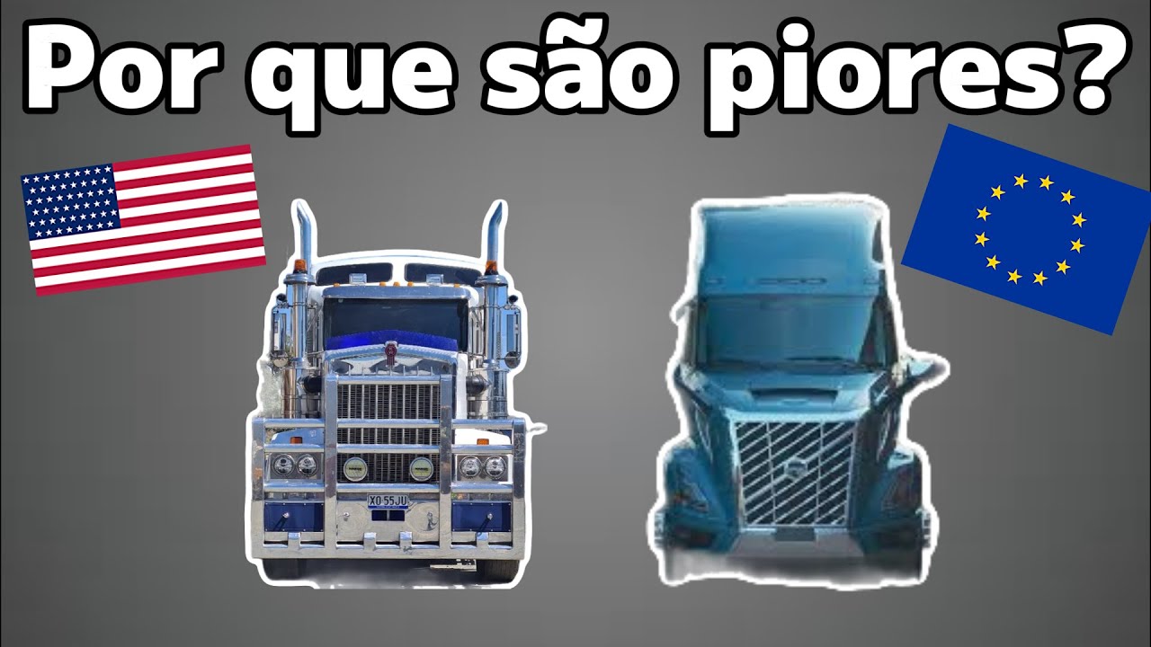 Por Que os Caminhões Americanos Ficaram Para Trás? A Verdade Que Ninguém Conta