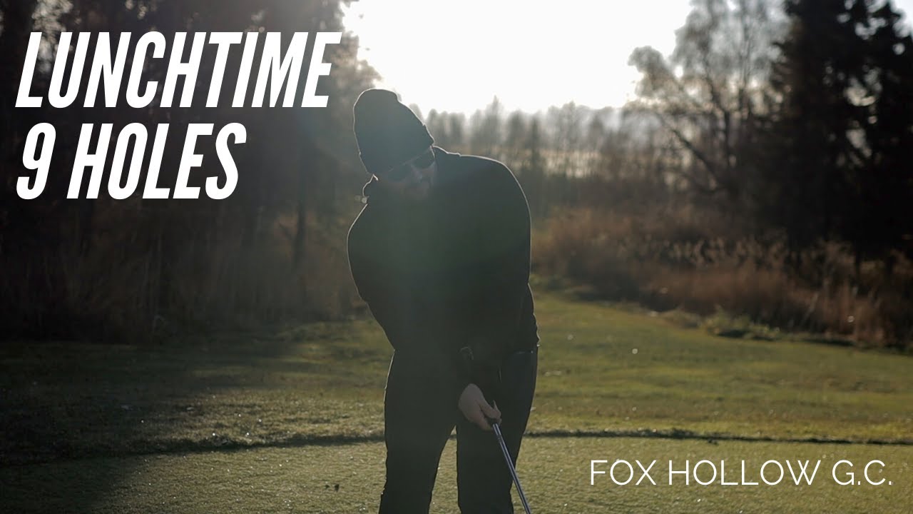 LUNCHTIME CINEMATIC NINE | FOX HOLLOW G.C.