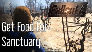 Get Food For Sanctuary: Fallout 4