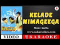 Kelade nimageega kannada karaoke with lyrics  geetha sakaraokes