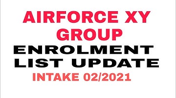 AIRFORCE XY GROUP ENROLLMENT LIST UPDATE 02/2021