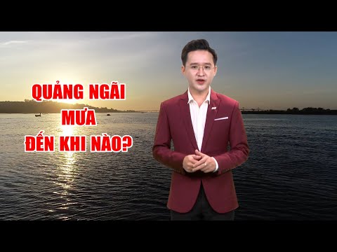 Bản tin thời tiết tối 12/3: Quảng Ngãi mưa đến khi nào? | PTQ