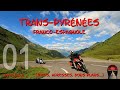 Transpyrnnne franceespagne    rode 1re partie infos adresses bons plans en commentaire