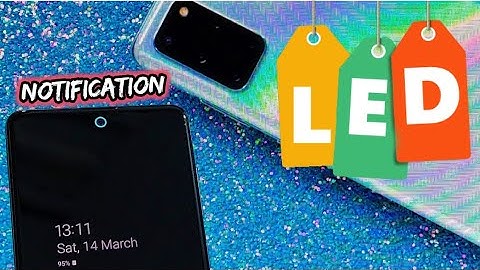 Notification LED Light for Galaxy S20/S20+/S20 Ultra/Z Flip/A51/A71