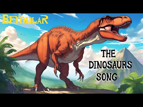The Dinosaurs Song (the best version)