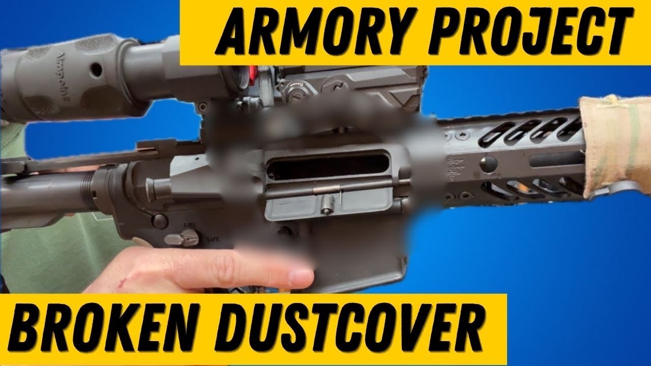 Armory Project - Broken AR-15 Dustcover