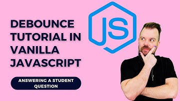 Unveiling the Secrets of Debounce in Vanilla JavaScript: Answering a Student