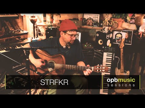 STRFKR - Dear Stranger | opbmusic Live Sessions