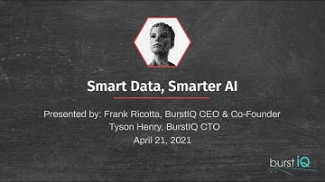 Knowledge Burst Webinar Series: Smart Data, Smarter AI