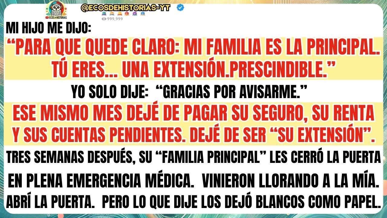 Mi HIJO me dijo: “Para que quede claro: mi familia es la principal. Tú eres… una extensión