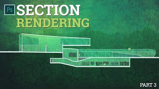 Photoshop Tutorial - Section Rendering (3/3)