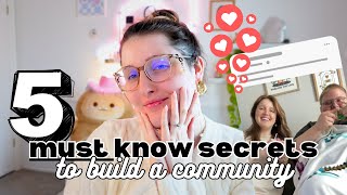 📝 5 MUST-KNOW Secrets to Building a Loyal and Supportive Community 😊