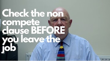 Check the Non Compete/Restrictive Covenant Clause Before You Leave the Job, Not After