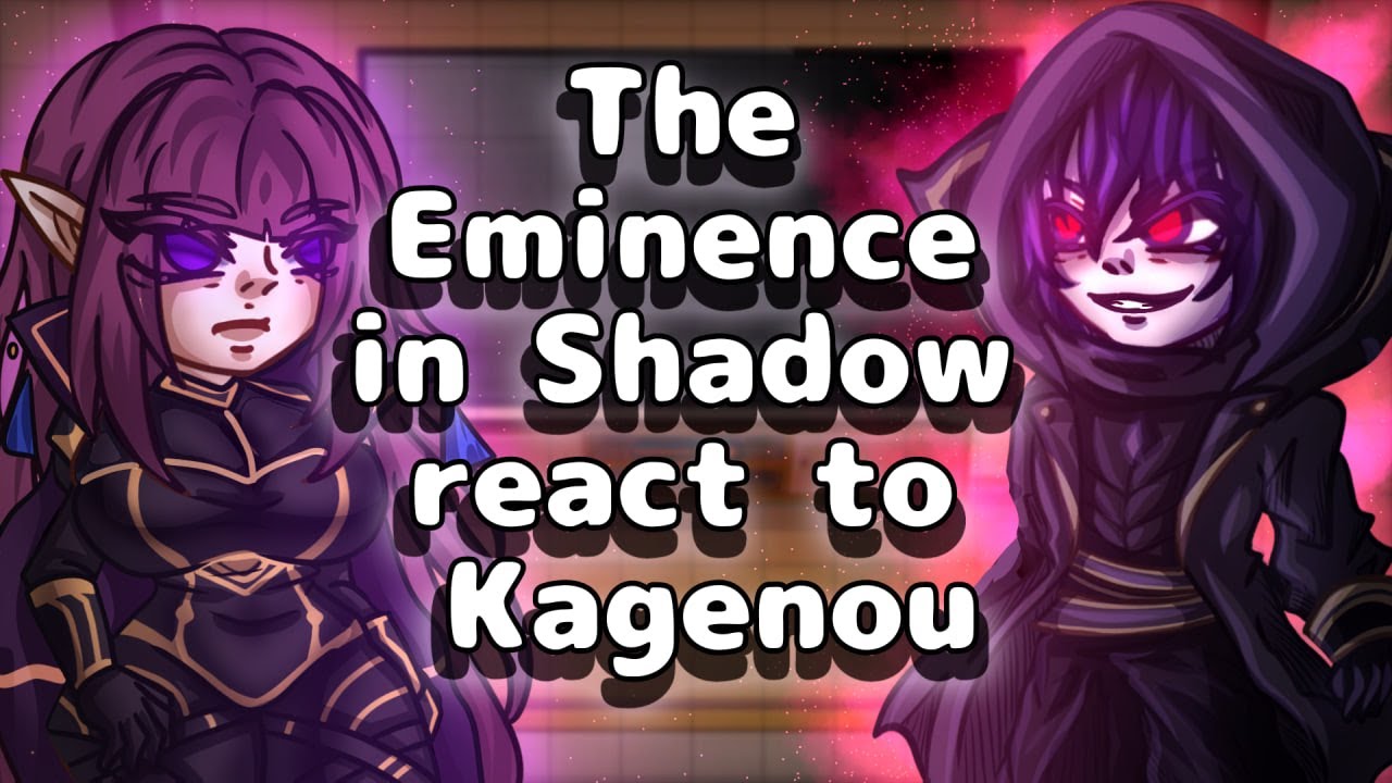 The Eminence In Shadow React To Cid Kagenou