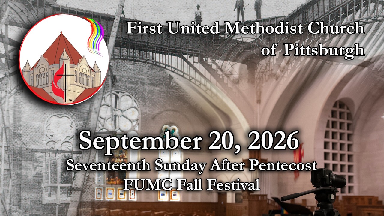 FUMC Worship Livestream September 20, 2026
