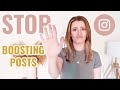 DON&#39;T BOOST posts on Instagram (this is why) | Do Instagram promotions work?