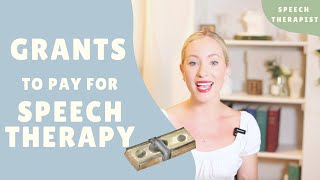 Speech Therapy Too Expensive? Try These Grants!