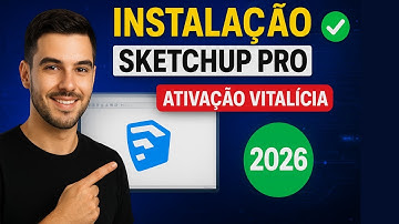 Como Instalar o SketchUp Pro 2026 Passo a Passo l Tutorial Completo e Atualizado