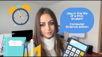 Day in the life of a PhD. student in Computer Science