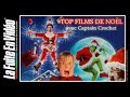 Top films de nol avec captaincrochet