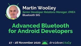 Martin Woolley, Developer Relations Manager, Bluetooth: Advanced Bluetooth for Android Developers screenshot 2