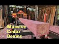 The most beautiful cedar beams I have ever cut on the sawmill